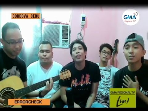 GMA Regional TV Live: Ila-ilahon ang Errorcheck Band