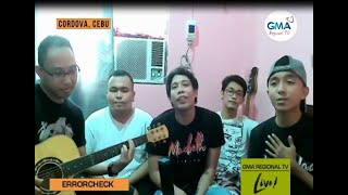 GMA Regional TV Live: Ila-ilahon ang Errorcheck Band