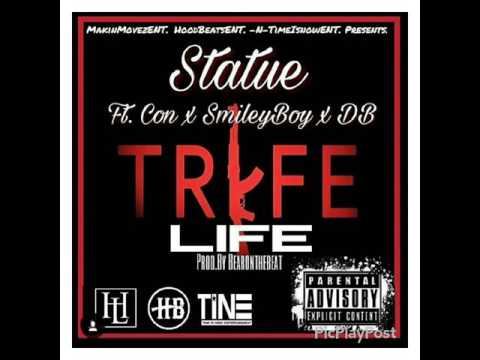 Trife Life - Con x Statue x Smileyboy x DB [Prod. Bearonthebeat]