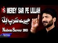 Nadeem Sarwar Mere Sar Pe Lillah 2003