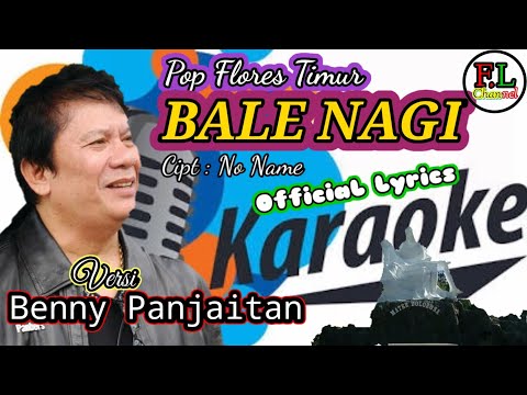 #KARAOKE_LYRICS ||BALE NAGI || versi BENNY PANJAITAN ||no vokal