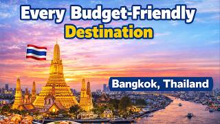 Every Budget Friendly Destination - Bangkok