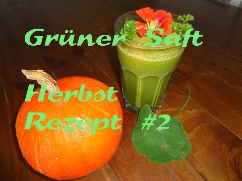 Grüner Saft Herbst-Rezept #2
