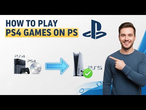 How to Play PS4 Games on Your PS5 (Backwards Compatibility & Upgrades)