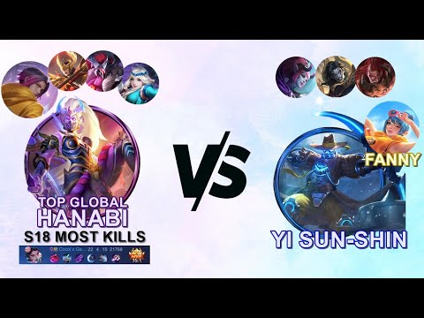 S18 MOST KILLS MATCH - VS FANNY & YI SUN-SHIN - TOP GLOBAL HANABI - LATE GAME NO BOOTS -