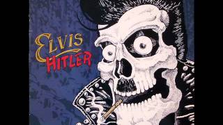 Elvis Hitler - Rocking Over Russia