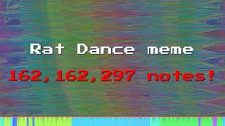 Cover art for [Black MIDI] Rat dance meme 162,162,297 notes but its CHARTED