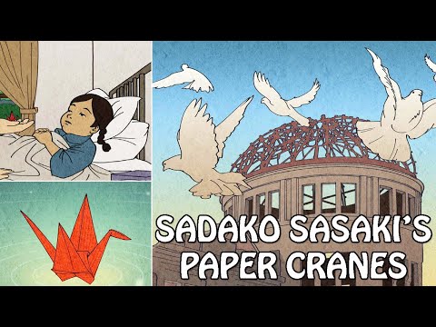 The Story of Sadako Sasaki and the Thousand Paper Cranes