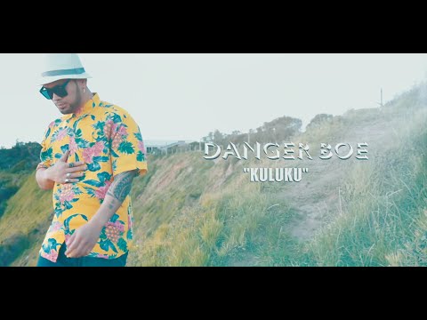 KULUKU - Danger Boe (Official Music Video)