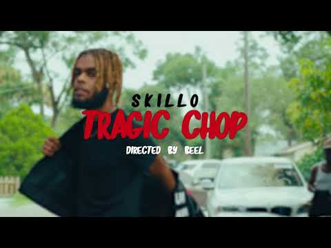 Skillo - Tragic Chop (Official Video)
