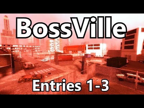 BossVille Entries 1-3
