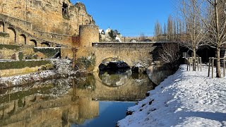 Winter of Luxembourg City - hiver Luxembourg ville - vidéo de tourisme - Grand-Duchy travel video
