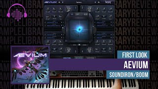 Video thumbnail for First Look: Aevium by Soundiron / Boom by Sample Library Review