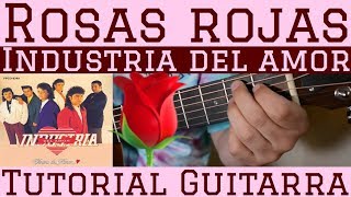 Rosas Rojas - Tutorial de Guitarra ( Industria Del Amor ) Para Principiantes