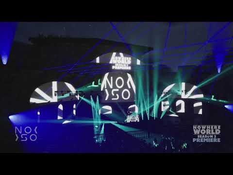 NoSo @ Nowhere World Season 2 Premiere