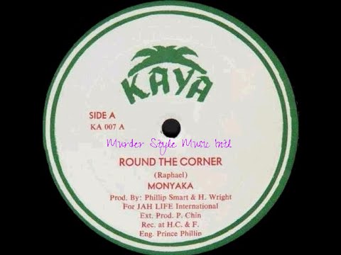 Monyaka - Round The Corner (Kaya)
