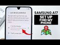 Set Up Find My Phone In Samsung A17 Enable Find My Phone
