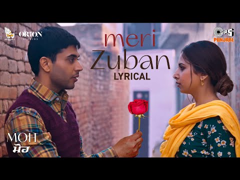 Meri Zuban - Lyrical | MOH | B Praak | Jaani | Kamal Khan | Sargun Mehta | Gitaj B | Jagdeep Sidhu
