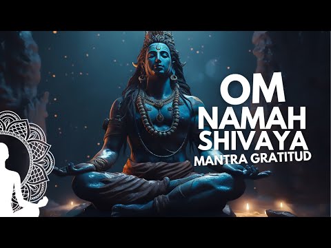 MANTRA OM NAMAH SHIVAYA  | El mantra mas PODEROSO de Shiva