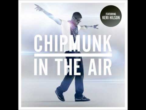 Chipmunk Feat. Keri Hilson - In The Air (audio)
