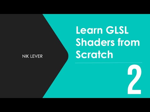 Learn GLSL Shaders from Scratch - 2