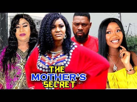 THE MOTHER'S SECRET Complete Season 9&10 (EXTENDED) NEW MOVIE Chizzy Alichi 2021 Latest Niger Movie