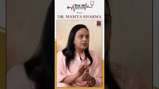 Sehat Satth | Dr. Mamta Sharma