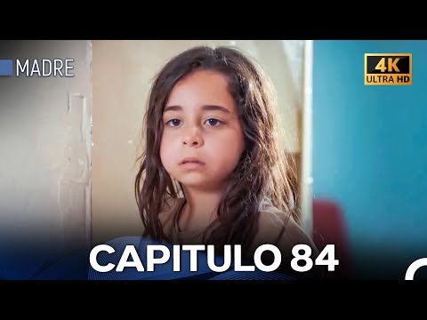 Madre Capitulo 84 (Doblada En Español) 4K