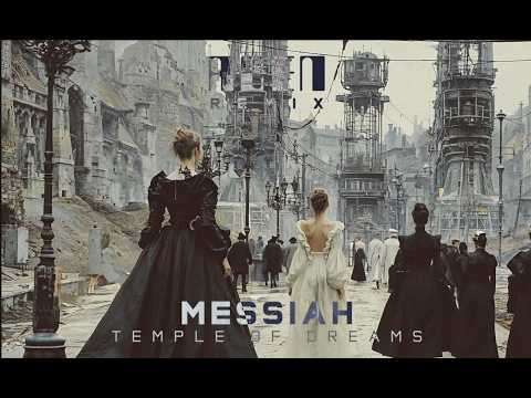 ACEN Remix  |  MESSIAH "Temple of Dreams"