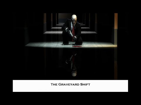 Hitman 2: Silent Assassin | Mission #11 - The Graveyard Shift