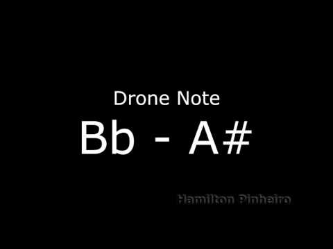 Drone notes Bb   A#