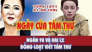 TVPS 1271: The day of strange letters from Ngan 98 to Hai LX