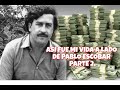 ASI FUE MI VIDA CON PABLO ESCOBAR PARTE 2 audio libro