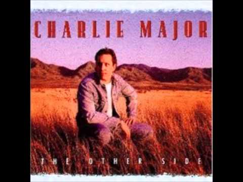 Charlie Major - I'm Gonna Drive You Out Of My Mind