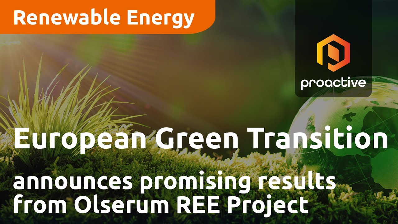 European Green Transition announces promising results from Olserum REE Project in South Sweden