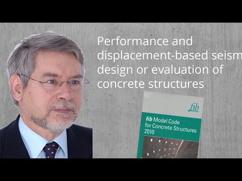 fib MC2010 – Performance and displacement-based seismic design or evaluation of concrete structures