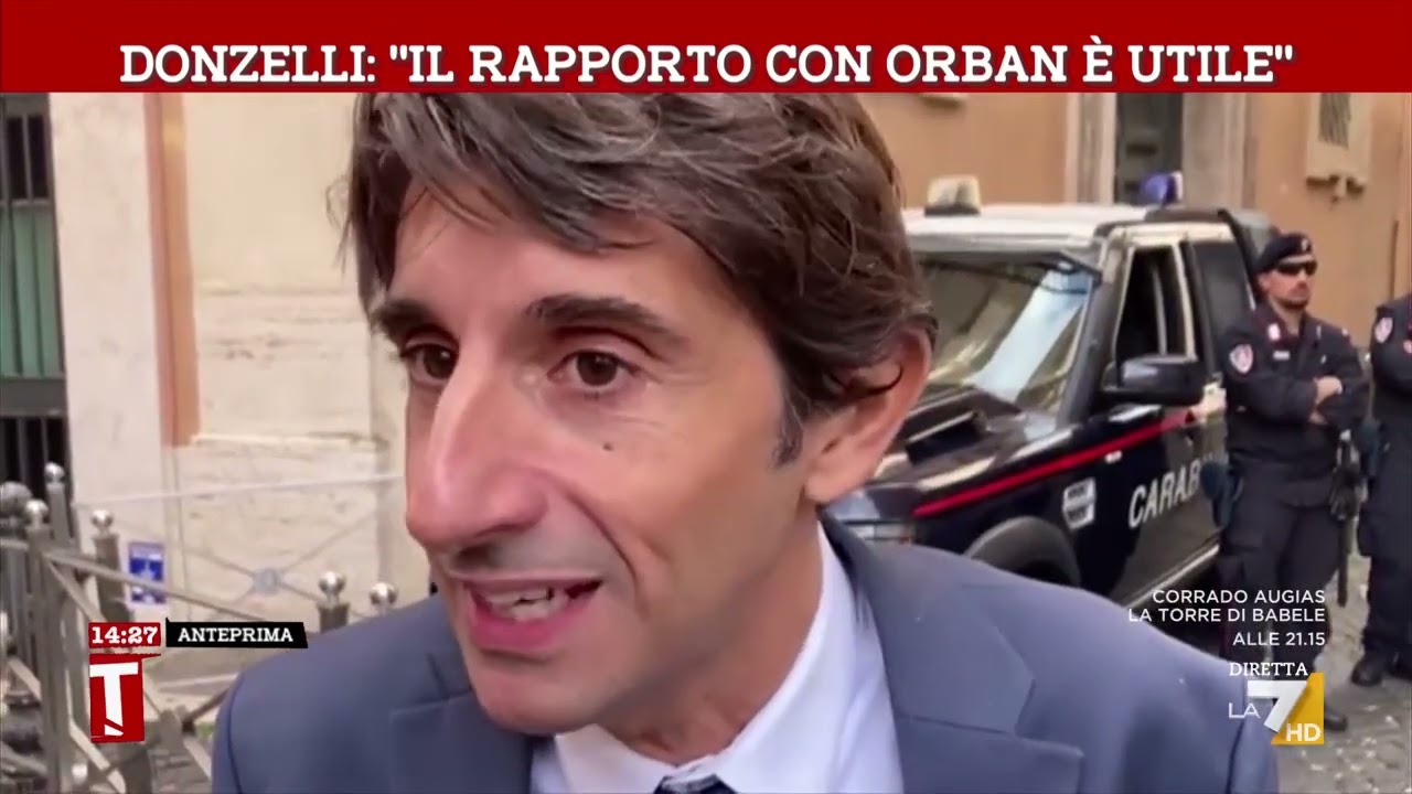 Donzelli: "Il rapporto con Orban รจ utile"