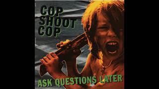 COP SHOOT COP: SURPRISE SURPRISE