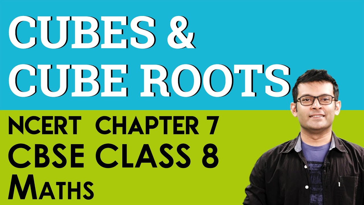 Cubes And Cube Roots CBSE Class 8
