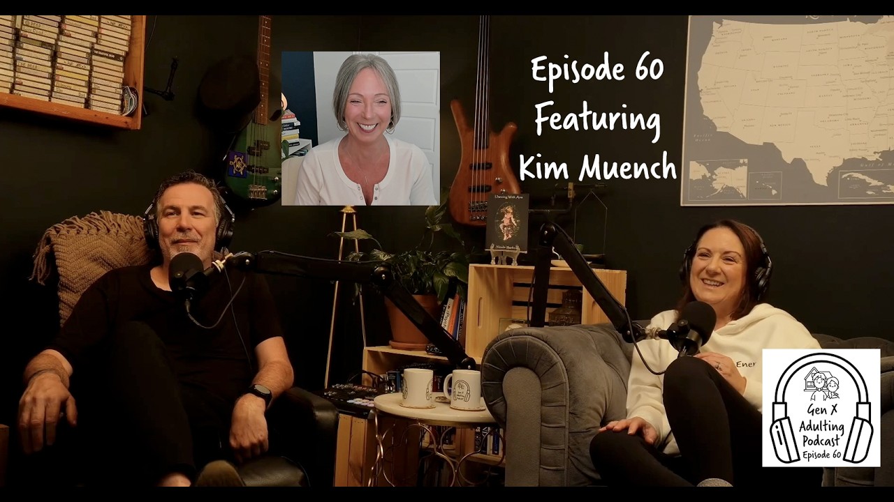 Episode 60 - GenX Speaks Series: Kim Muench - Parent Coach