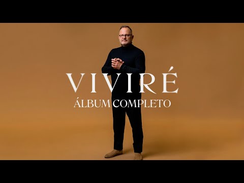 Viviré - Marcos Witt (ÁLBUM COMPLETO)