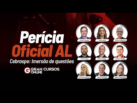 Concurso Perícia Oficial AL - Cebraspe: Imersão de questões
