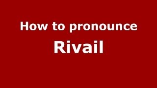 How to pronounce Rivail