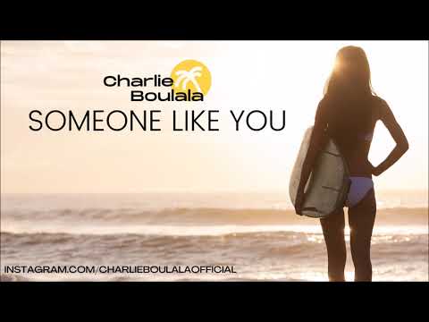 Charlie Boulala - Someone Like You
