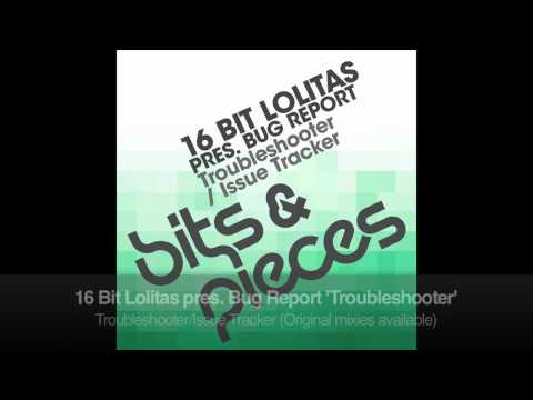 16 Bit Lolitas pres. Bug Report - Troubleshooter