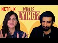 Kirti Kulhari & Avinash Tiwary Play Two Truths & A Lie | Netflix India