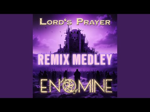Lord's Prayer (Remix Medley D-Talez X MeeZ Goldberg X Mela & DaCook)