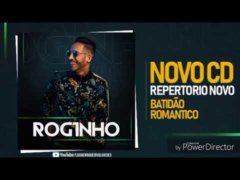 MC ROGINHO REPERTÓRIO NOVO SÓ AS ROMÂNTICAS 2018