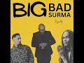 Big Bad Surma B Famous Remix 2025 Rajeev B JK Tru Skool Karam Brar Latest Bhangra