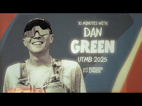 Dan Green | UTMB 2025 [CCC]